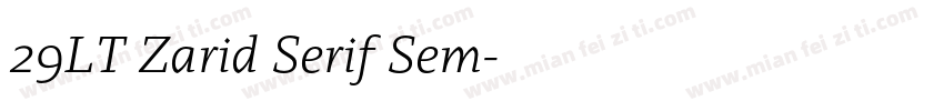 29LT Zarid Serif Sem字体转换